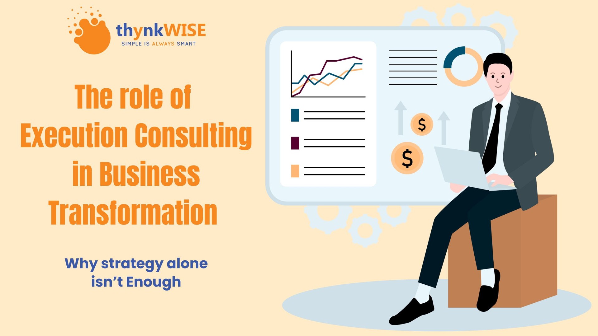 The Role of Execution Consulting in Business Transformation: Why Strategy Alone Isn't Enough