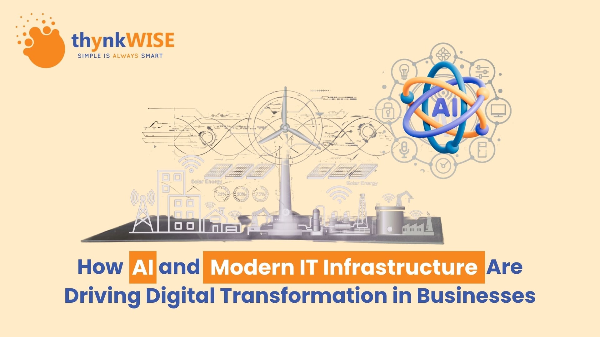How AI and Modern IT Infrastructure Are Driving Digital Transformation in Businesses
