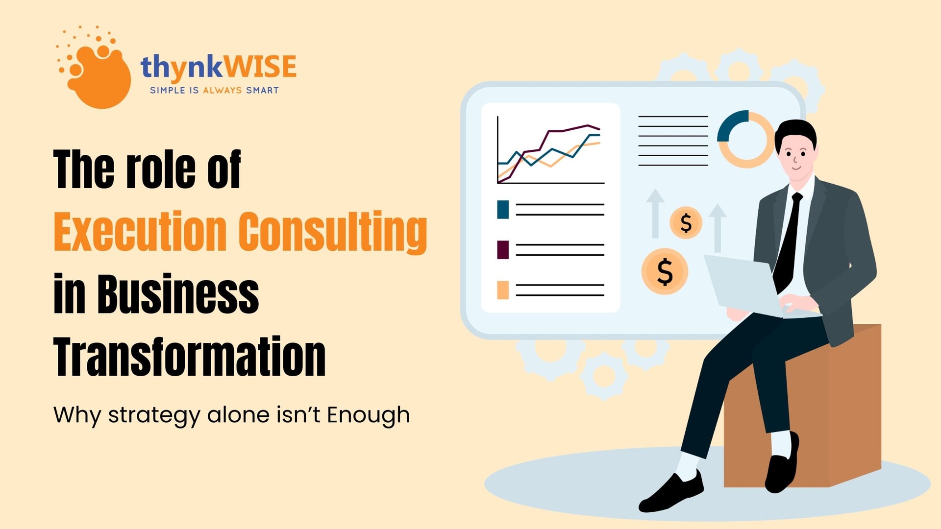 The Role of Execution Consulting in Business Transformation: Why Strategy Alone Isn't Enough